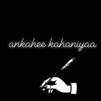 ankahee_kahaniyaa community's profile image
