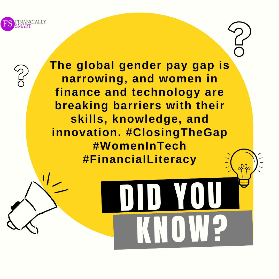 💡 Did You Know? 💡
The global gender pay gap is steadily closing, and women are rising to the forefront of finance and technology. 🚀

From leading financial institutions to innovating in tech startups, women are leveraging their skills, knowledge, and determination to change the game. 🙌 Every barrier they break is another step toward a more equitable and inclusive future. 💼💻

It’s not just about earning more—it's about creating opportunities, fostering financial literacy, and ensuring that women have the resources they need to thrive. 💪 The power of financial knowledge enables women to not just survive but excel in their careers and lives. 📊✨

Together, we’re working toward a world where every woman has the tools and opportunities to succeed. Let’s keep closing that gap, empowering women in finance and tech, and driving innovation. 💫

# # # # # # # # 