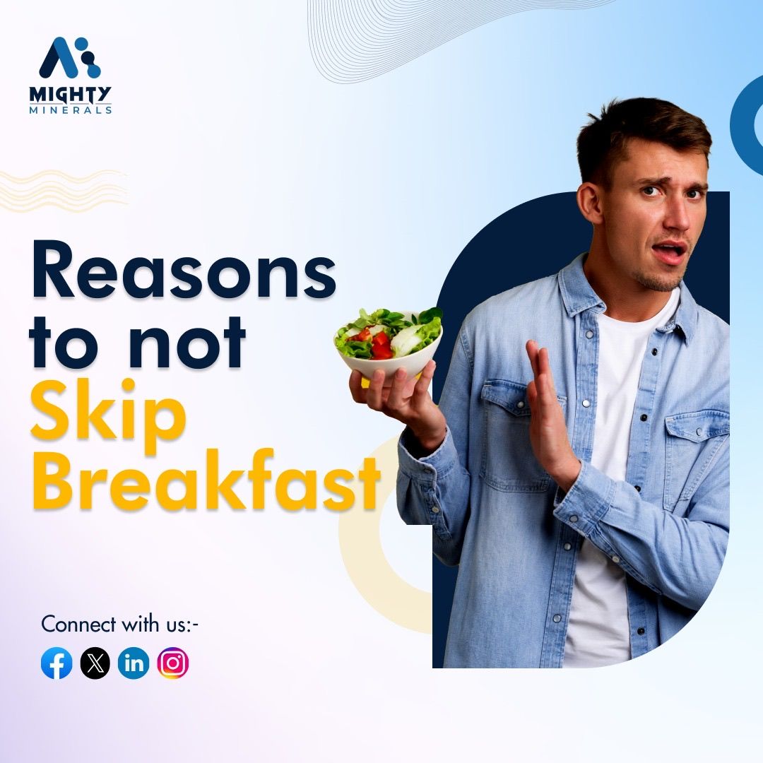 Here are the 5 reasons to not skip breakfast

1. Gives you the energy you need for the entire day 
2. Makes your bones stronger  
3. Helps Prevent constipation 
4. Prevents obesity  
5. Improves metabolism