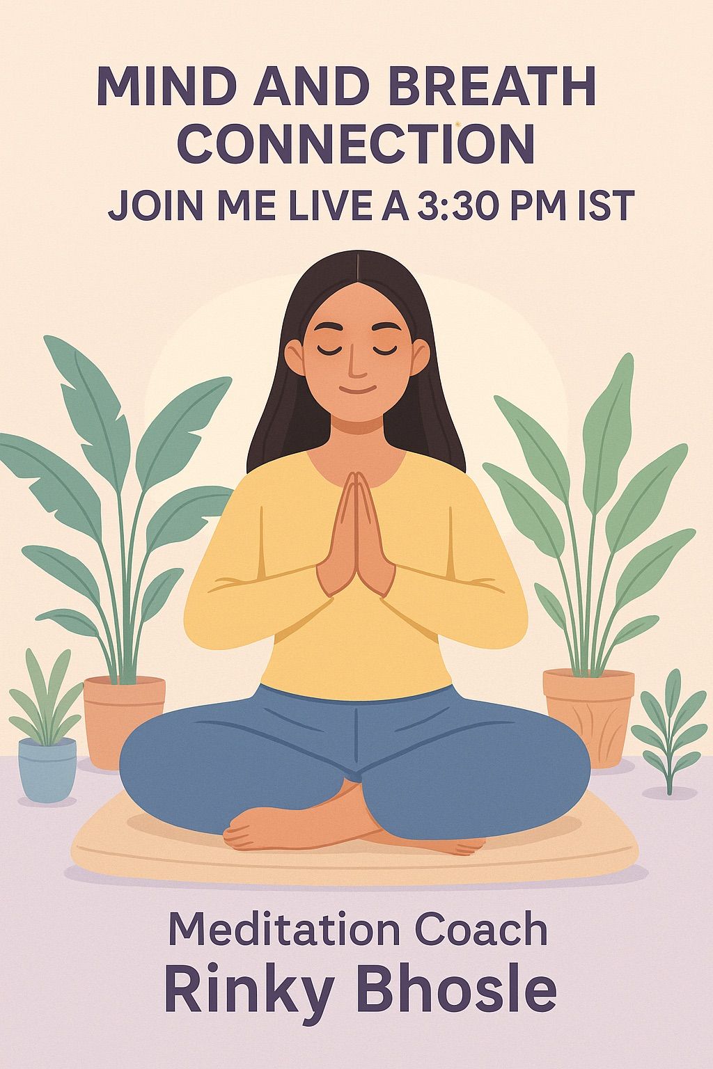 🧘‍♀️ Coming LIVE – Tomorrow at 3:30 PM
With Meditation Coach Rinky Bhosle

✨ “Calm the mind through the breath.”
Just one breath can change your inner world.
Let’s reset together — gently and powerfully.

📍 COTO App | 3:30 PM | June 22
Join me and experience the peace within.

## ### #
