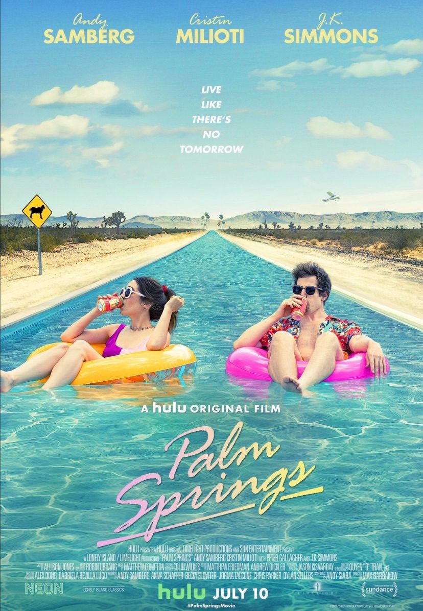 Kesin Tavsiye: “Palm Springs” bu film izlediğim en entresan ve eğlenceli “Romantik Komedi” olabilir.🩷
Hani Hollywood romantik filmlerinden sıkıldıysanız kesin izleyin!

Konusu; bir düğün gününü tekrardan yaşadıkları bir döngüye hapsolan Nyles ve Sarah'nın hikayesini konu ediyor. Rahat bir insan olan Nyles ve nedime olmaya pek de istekli olmayan Sarah'nın yolu, Palm Springs'te bir düğünde kesişir. İkilinin arasında romantik anlar yaşanır.
puanım: 8.5/10 



# # # # #