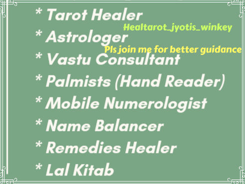 *Radhey -Radhey ! 
         I am a Tarot Healer Numerology -Astrovastuist Consultant, Face & Palm reader , Yantra maker with your DOB, I am  able to solve your  life, career, health and relationships problems  with in  Lal kitab remedies, I also heal you with maditation of Swar - Vigyan , Affirmation & Honoponopono and intitutive Energies 🔮🙌🏻*
# # # # # # # # #