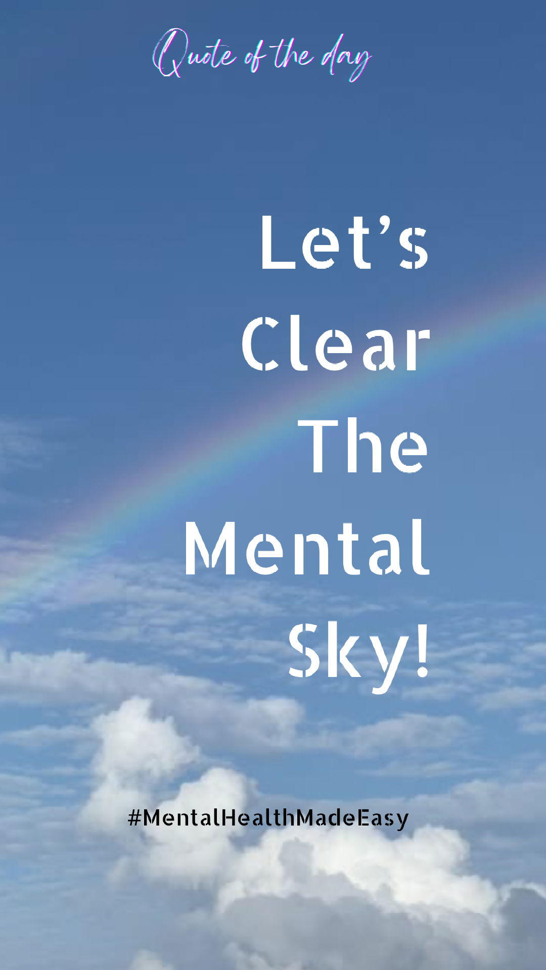 Imagine your mind as a vast sky, constantly bombarded by a flurry of thoughts, worries, and distractions. It's like a stormy night where lightning bolts of stress crackle through the air, obscuring any chance of clarity. But guess what? It's time to take control and clear this mental sky! ☺️

Picture yourself grabbing hold of a mental broom, sweeping away the clutter, and watch as the storm clouds dissipate. As you declutter your mind, you create space for something magical to happen. Think of it as unlocking a treasure trove of rainbows, sunlight, and clarity.

But here's the exciting part - you're not alone on this journey! Embrace mindfulness techniques, engage in meaningful conversations, and seek support from loved ones. Together, we can transform our mental skies into vibrant canvases, painted with the colors of possibility and filled with the warmth of clarity.

So, are you ready to embark on this adventure? Let's clear the mental sky and bask in the beauty of a life filled with rainbows, sunlight, and boundless clarity!

# # # # # # 