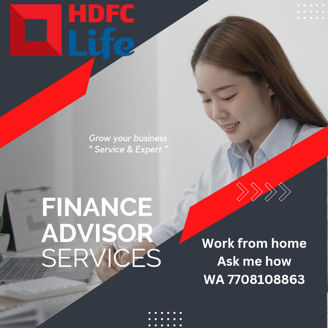 HDFC mein advisor Banna hai .Work from home opportunity hai WA @7708108863 for details 