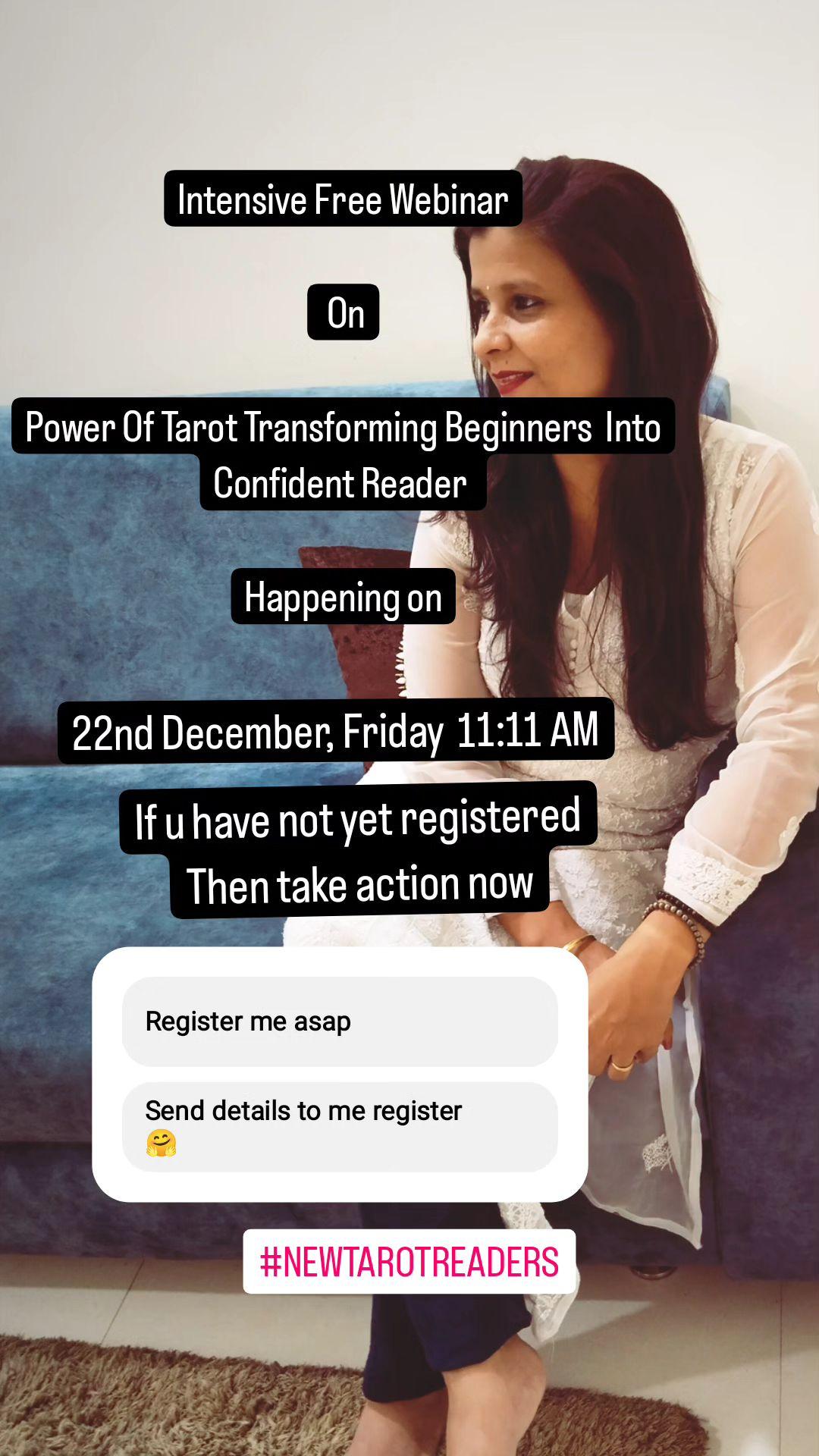 Intensive Free Webinar
 On
Power Of Tarot Transforming Beginners Into Confident Reader 
Dm 